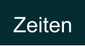 Zeiten